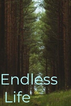 Endless Life