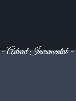Advent Incremental