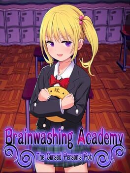 Brainwashing Academy: The Cursed Person’s Pot