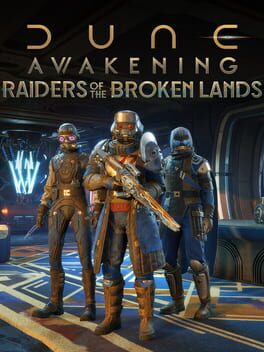Dune: Awakening – Raiders of the Broken Lands