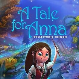 A Tale for Anna: Collector’s Edition