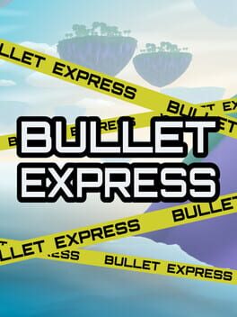 Bullet Express