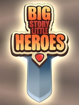 Big Story Little Heroes