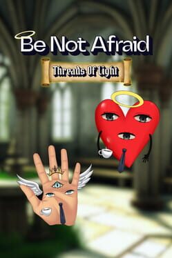 Be Not Afraid: Threads of Light