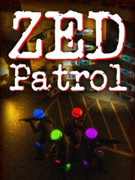 Zed Patrol