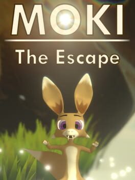 Moki: The Escape