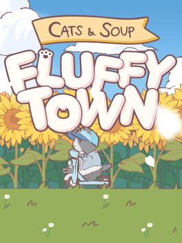 Cats & Soup: Fluffy Town