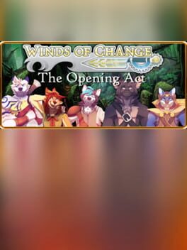 Winds of Change – The Opening Act