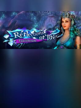 Reflections of Life: Equilibrium – Collector’s Edition