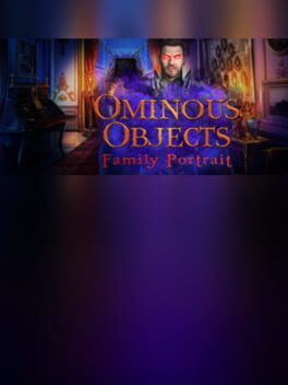 Ominous Objects: Family Portrait – Collector’s Edition