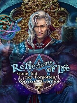 Reflections of Life: Gone but not Forgotten – Collector’s Edition