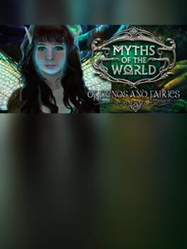 Myths of the World: Of Fiends and Fairies – Collector’s Edition
