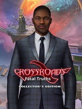 Crossroads: Fatal Truths – Collector’s Edition