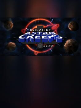 UfoPilot&nbsp;: Astro-Creeps Elite