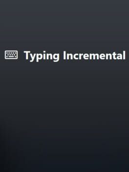 Typing Incremental