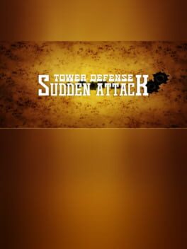 Tower Defense Sudden Attack