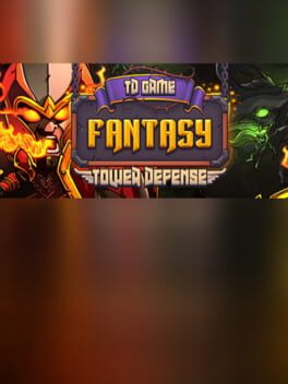 Tower Defense – Fantasy Tower Game