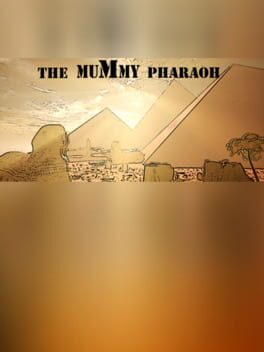 The Mummy Pharaoh