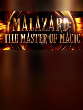Malazard: The Master of Magic