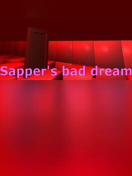Sapper’s bad dream