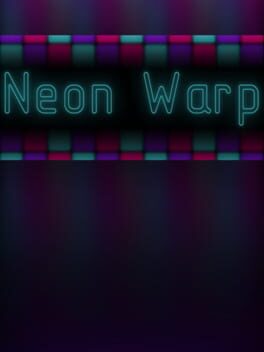 Neon Warp