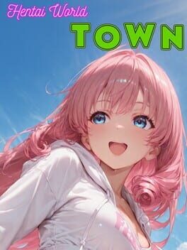 Hentai World Town
