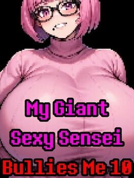 My Giant Sexy Sensei Bullies Me 10