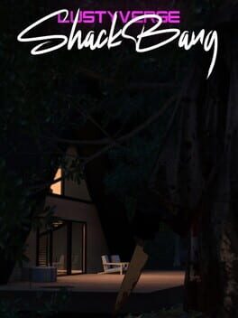 LustyVerse: ShackBang