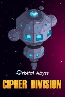 Orbital Abyss: Cipher Division