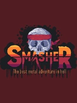 Smasher