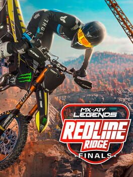 MX vs. ATV: Legends – Redline Ridge Finals