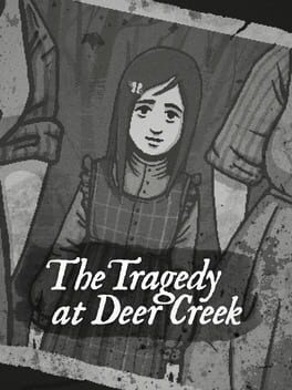 The Tragedy at Deer Creek