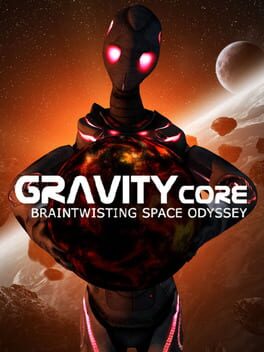 Gravity Core – Braintwisting Space Odyssey
