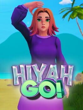 Hiyah Go!