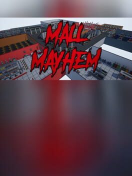 Mall Mayhem