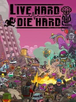 Live Hard, Die Hard