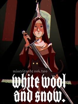 Misericorde Volume Two: White Wool and Snow