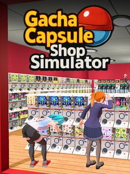 Gacha Capsule Shop Simulator