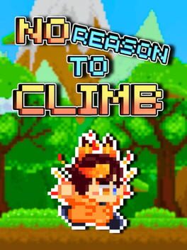 No Reason To Climb