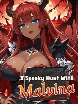 A Spooky Hunt With: Malvina
