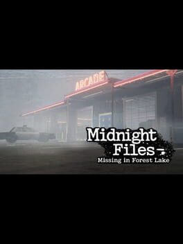 Midnight Files: Missing in Forest Lake
