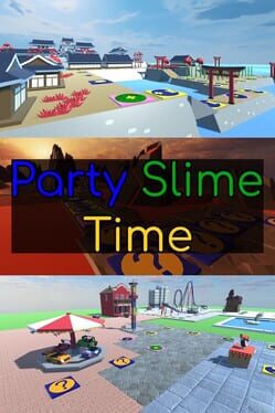 Party Slime Time
