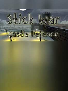 Stick War: Castle Defence