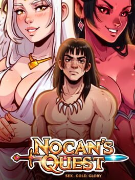 Nocan’s Quest: Sex Gold Glory