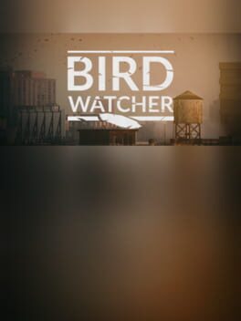 Bird Watcher