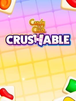 Candy Crush Crushable