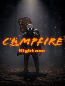 Campfire: Night One