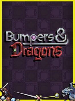 Bumpers & Dragons