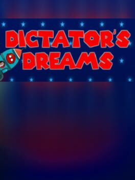 Dictator’s dreams