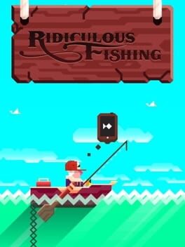 Ridiculous Fishing